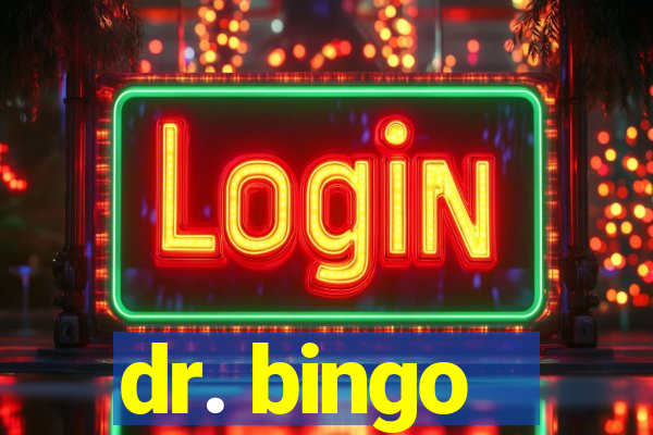 dr. bingo - videobingo   slots